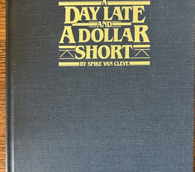 A Day late and A Dollar Short