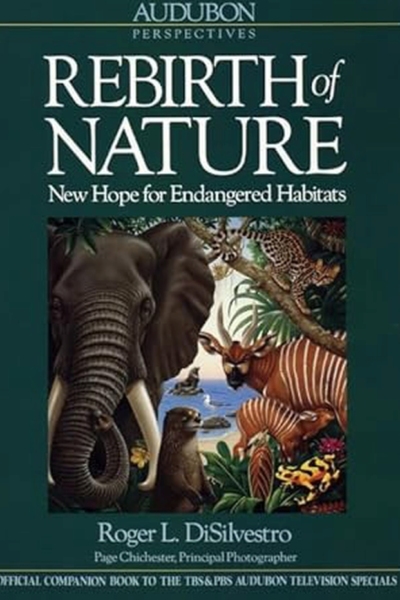 Audubon Perspectives Rebirth of Nature