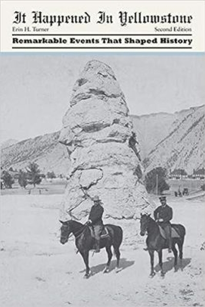 It Happened in Yellowstone