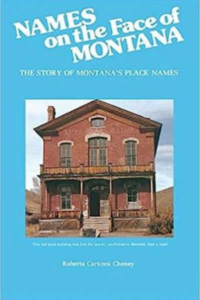 Names on the Face of Montana