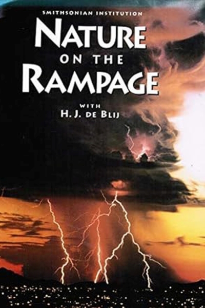Nature on the Rampage