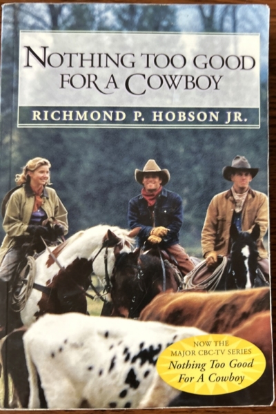 Nothing Too Good For A Cowboy