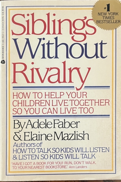 Siblings WIthout Rivalry