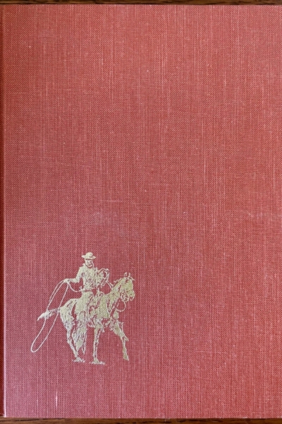 The American Cowboy In Life and Legend