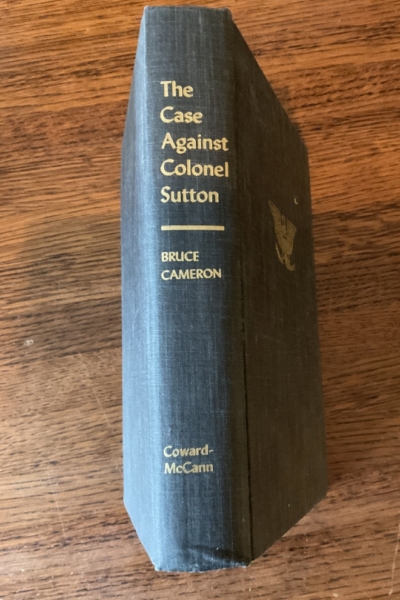 The Case Against Colonel Sutton