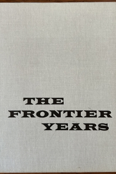 The Frontier years