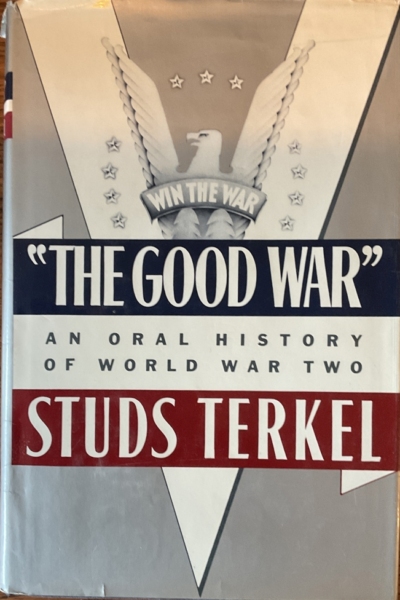 The Good War