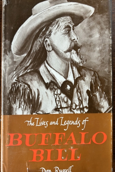 The Lives and Legends Buffalo Bill
