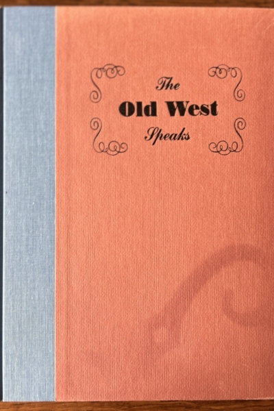 The Old West Speaks