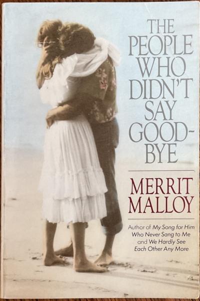 The People Who Didn't Say GOodbye