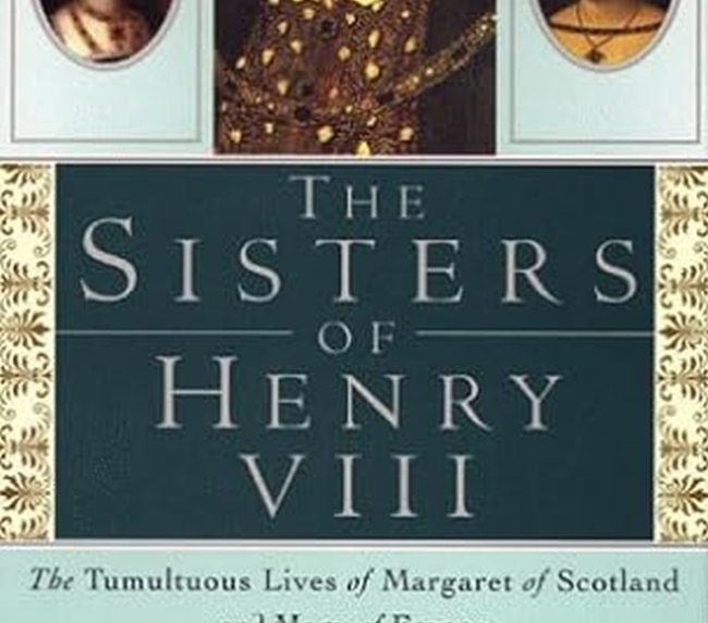 The Sisters of Henry VIII