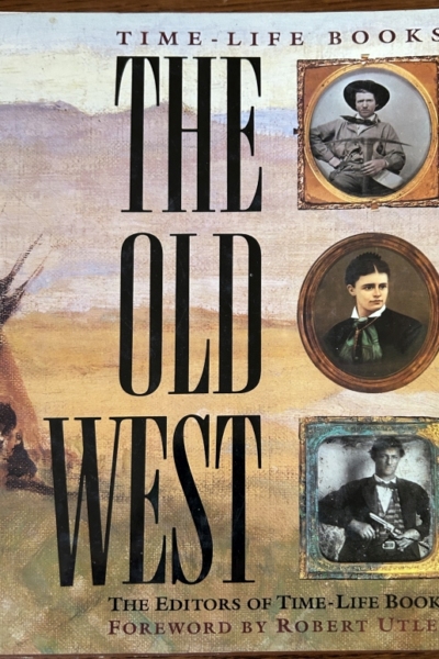 Time Life Books The Old West