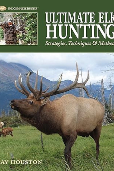 Ultimate Elk Hunting
