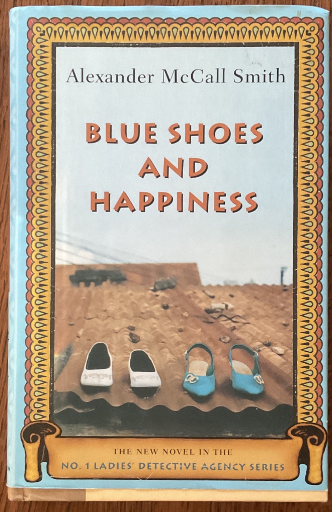 Blue Shoes And Happiness