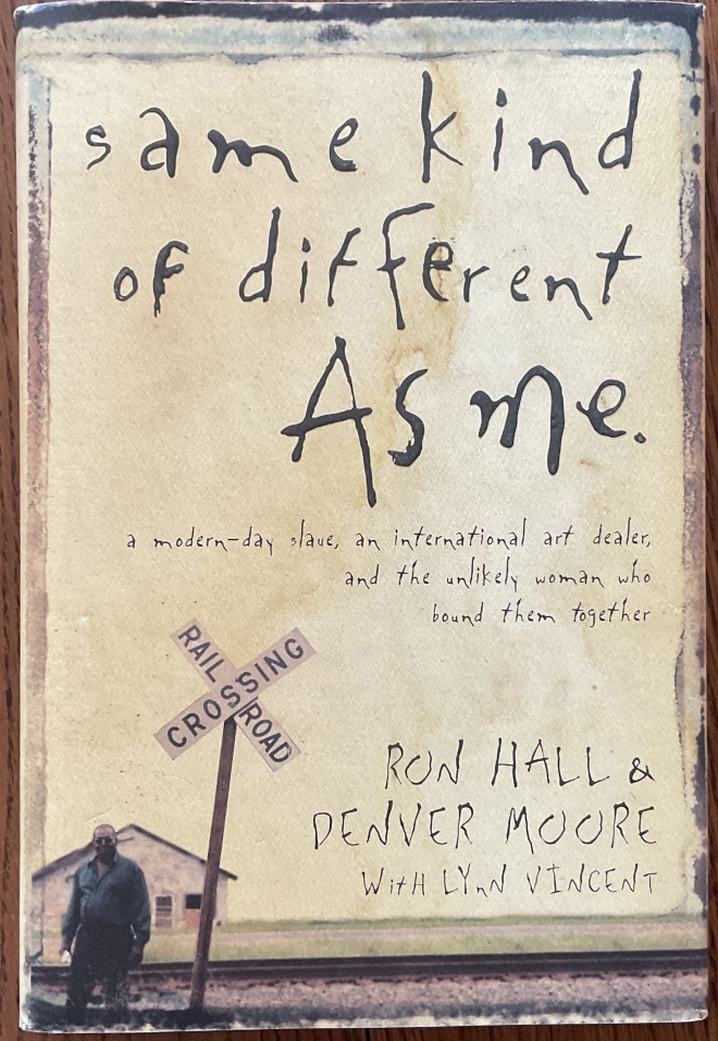 Same Kind of Different as Me