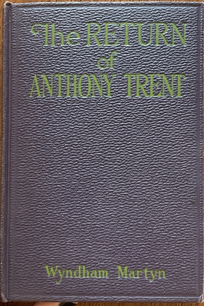 The Return of Anthony Trent